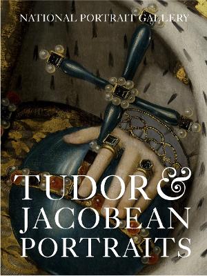 Tudor & Jacobean Portraits book