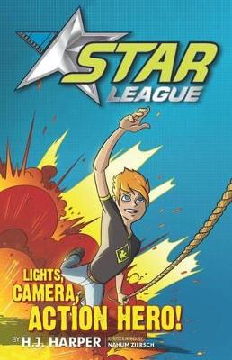 Star League 1: Lights, Camera, Action Hero! book