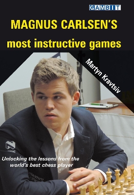 Magnus Carlsen's Most Instructive Games book