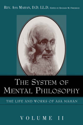 System of Mental Philosophy. book