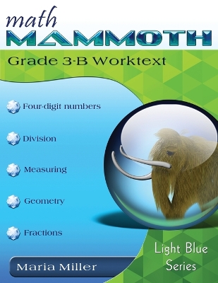 Math Mammoth Grade 3-B Worktext book