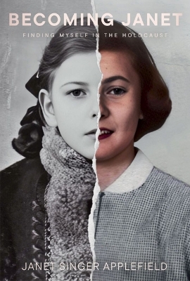 Becoming Janet: Finding Myself in the Holocaust book