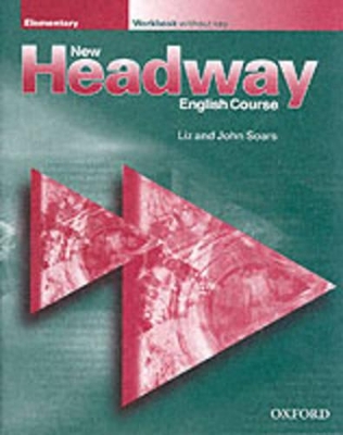 New Headway: Elementary: Workbook (without Key) book