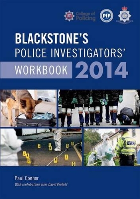 Blackstone's Police Investigators Workbook 2014 book