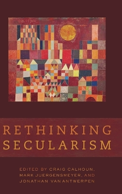 Rethinking Secularism book