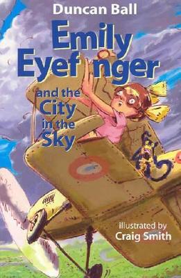 Emily Eyefinger And The City In The Sky by Duncan Ball
