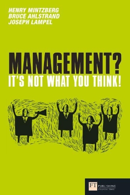 Management? It's not what you think! by Henry Mintzberg