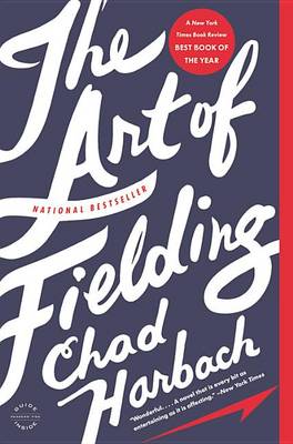 The Art of Fielding by Chad Harbach