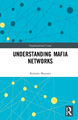 Understanding Mafia Networks by Roberto Musotto