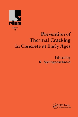 Prevention of Thermal Cracking in Concrete at Early Ages book