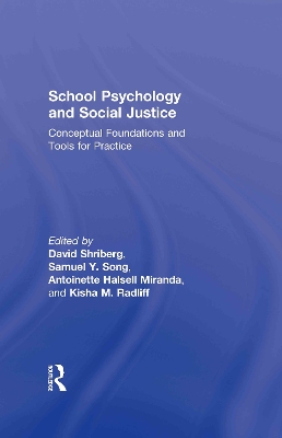 School Psychology and Social Justice by David Shriberg