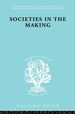 Societies In Making Ils 89 by Hilda Jennings