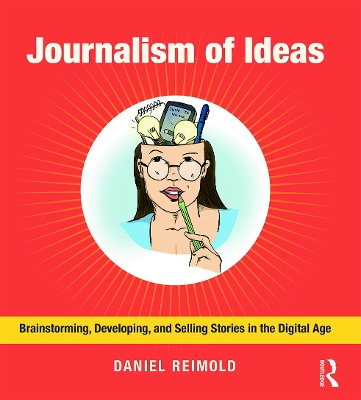 Journalism of Ideas by Daniel Reimold