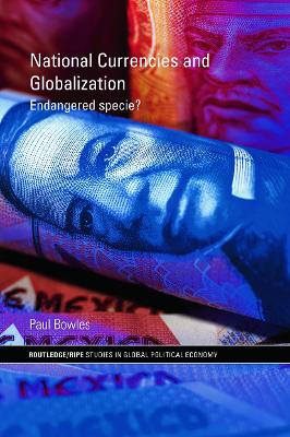 National Currencies and Globalization book