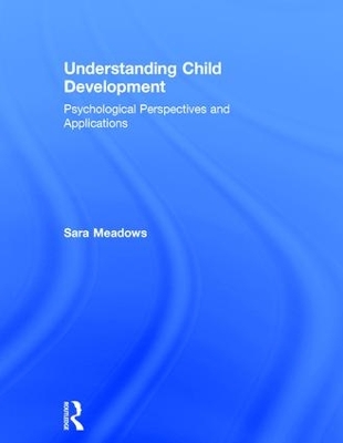 Understanding Child Development by Sara Meadows