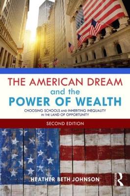 American Dream and the Power of Wealth book