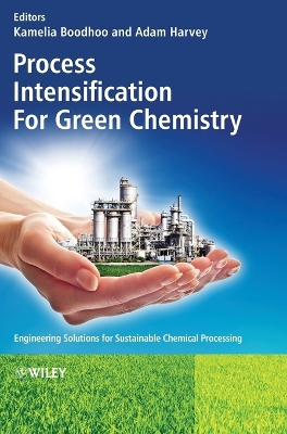 Process Intensification Technologies for Green Chemistry book
