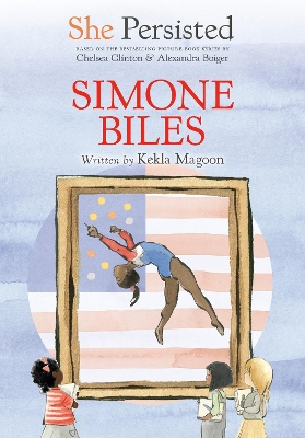 She Persisted: Simone Biles book