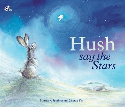 Hush Say the Stars book