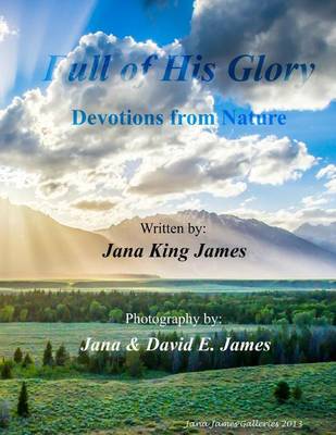 Full of His Glory: Devotions from Nature book