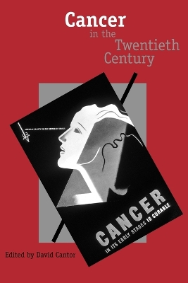 Cancer in the Twentieth Century book