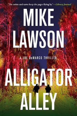 Alligator Alley: A Joe DeMarco Thriller book