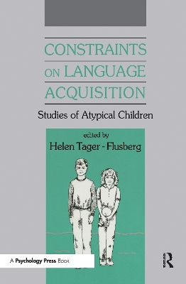 Constraints on Language Acquisition by Helen Tager-Flusberg