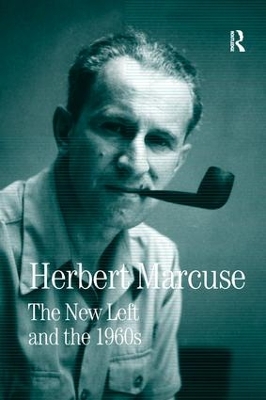 The New Left and the 1960s by Herbert Marcuse