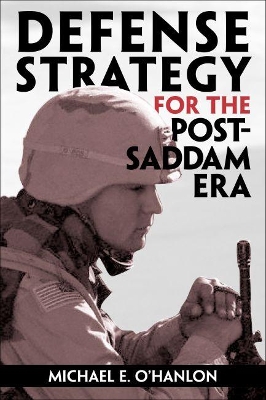 Defense Strategy for the Post-Saddam Era book