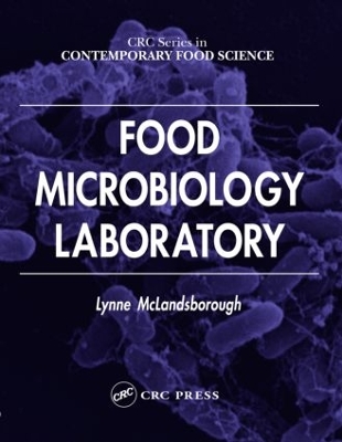 Food Microbiology Laboratory by Lynne McLandsborough