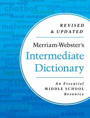 Merriam-Webster's Intermediate Dictionary: An Essential Middle School Resource book