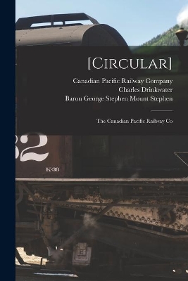 [Circular] [microform]: the Canadian Pacific Railway Co book