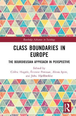 Class Boundaries in Europe: The Bourdieusian Approach in Perspective book