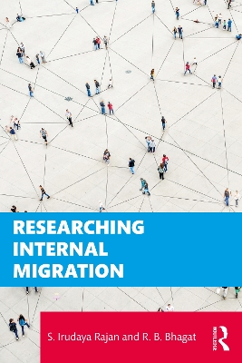 Researching Internal Migration by S. Irudaya Rajan
