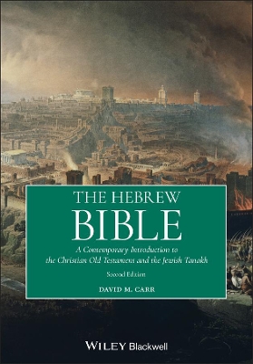 The Hebrew Bible: A Contemporary Introduction to the Christian Old Testament and the Jewish Tanakh book