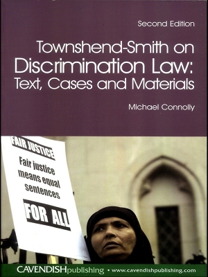 Townshend-Smith on Discrimination Law: Text, Cases and Materials book