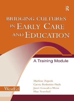 Bridging Cultures in Early Care and Education by Marlene Zepeda