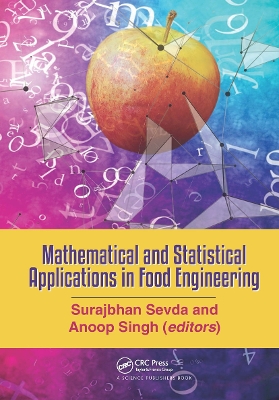 Mathematical and Statistical Applications in Food Engineering book