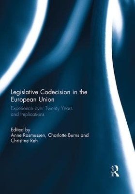Legislative Codecision in the European Union: Experience over Twenty Years and Implications book
