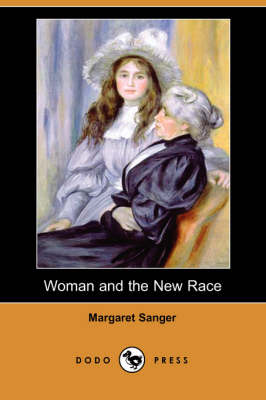 Woman and the New Race (Dodo Press) book