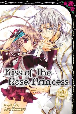 Kiss of the Rose Princess, Vol. 2 book