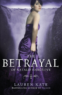 The The Betrayal of Natalie Hargrove by Lauren Kate