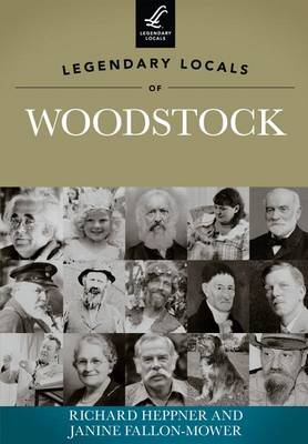 Legendary Locals of Woodstock, New York book