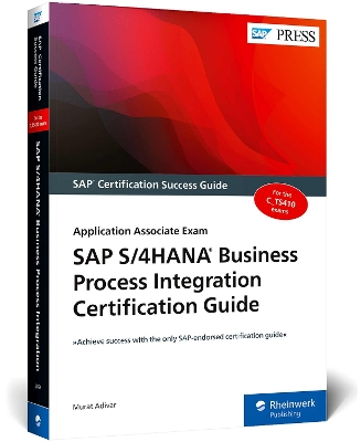 SAP S/4HANA Business Process Integration Certification Guide book