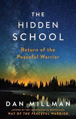 Hidden School by Dan Millman