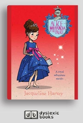 Alice-Miranda at the Palace: Alice-Miranda Series (book 11) by Jacqueline Harvey
