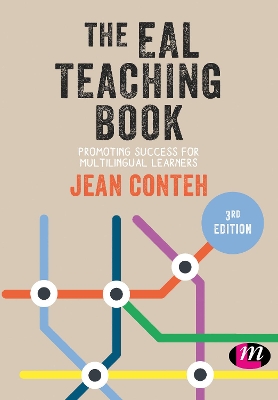 The The EAL Teaching Book: Promoting Success for Multilingual Learners by Jean Conteh