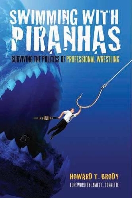 Swimming With Piranhas book