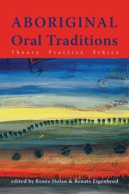 Aboriginal Oral Traditions book