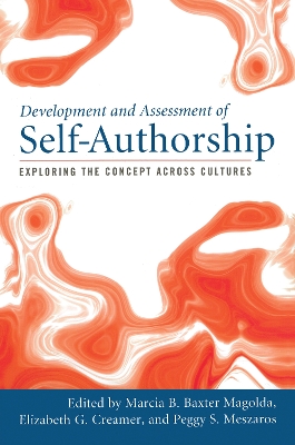 Development and Assessment of Self-authorship by Marcia B. Baxter Magolda
